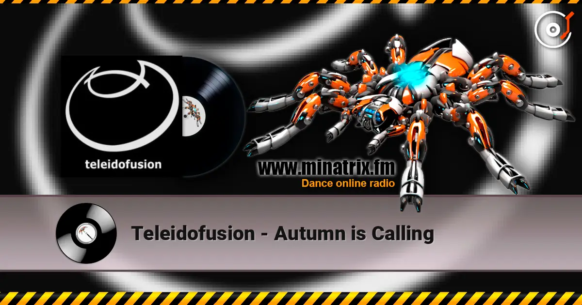 Teleidofusion - Autumn is Calling слушать онлайн в высоком качестве | Minatrix.FM