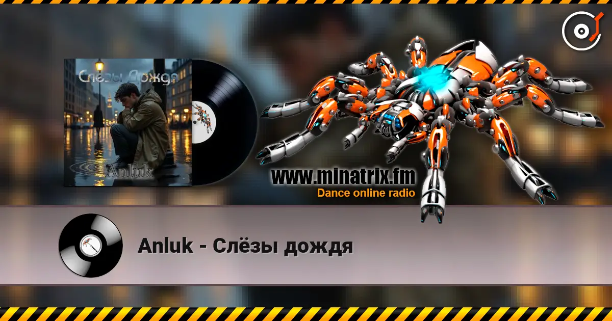 Anluk - Слёзы дождя слушать онлайн в высоком качестве | Minatrix.FM