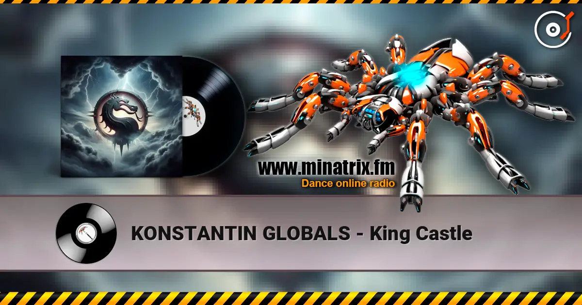 KONSTANTIN GLOBALS - King Castle слушать онлайн в высоком качестве | Minatrix.FM