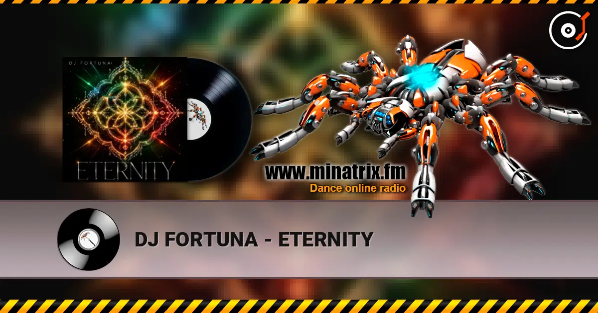 DJ FORTUNA - ETERNITY listen online in high quality | Minatrix.FM