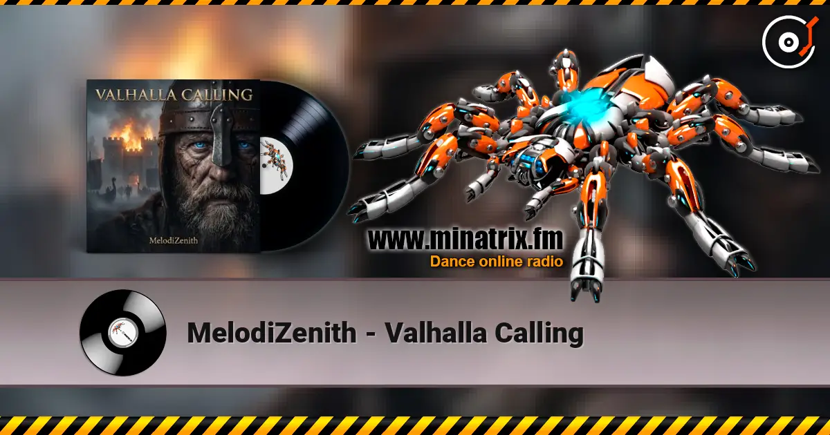 MelodiZenith - Valhalla Calling online in hoher Qualität hören | Minatrix.FM