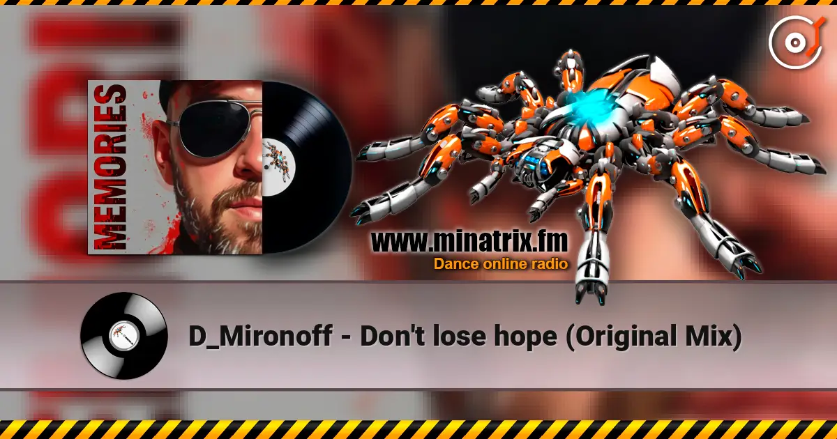 D_Mironoff - Don't lose hope (Original Mix) escuchar online en alta calidad | Minatrix.FM