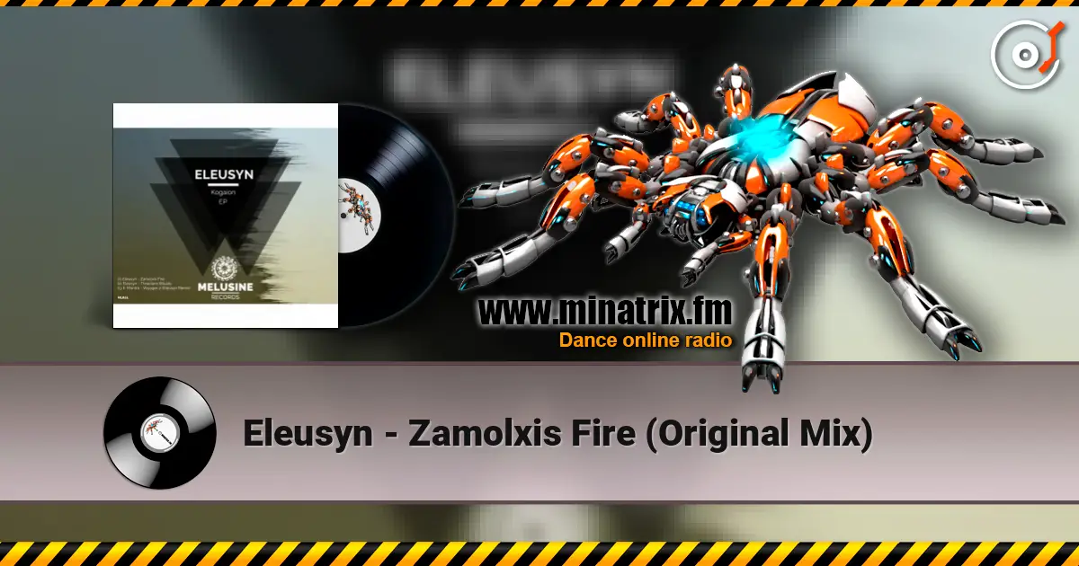 Eleusyn - Zamolxis Fire (Original Mix) écouter en ligne en haute qualité | Minatrix.FM