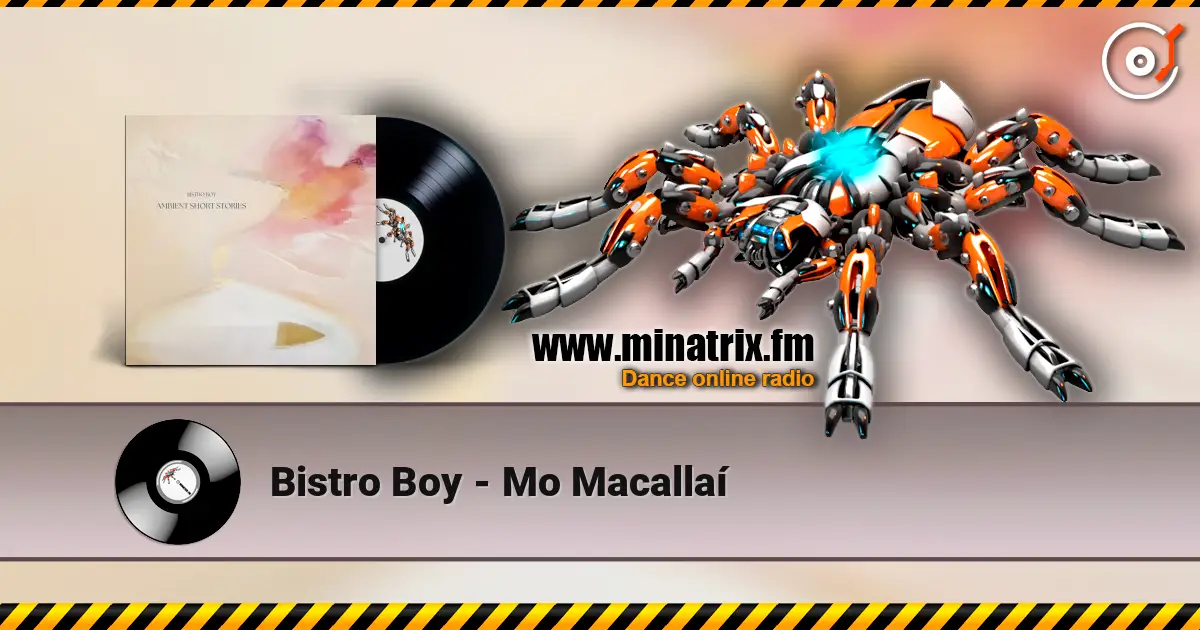 Bistro Boy - Mo Macallaí слушать онлайн в высоком качестве | Minatrix.FM