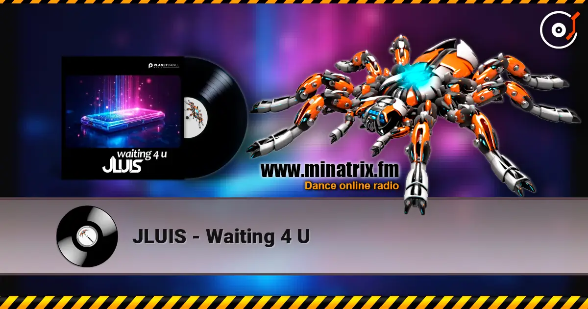 JLUIS - Waiting 4 U listen online in high quality | Minatrix.FM