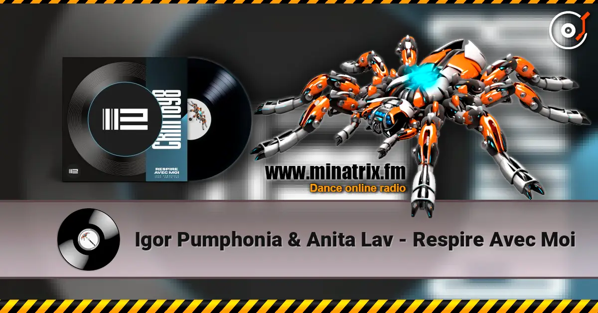 Igor Pumphonia & Anita Lav - Respire Avec Moi escuchar online en alta calidad | Minatrix.FM