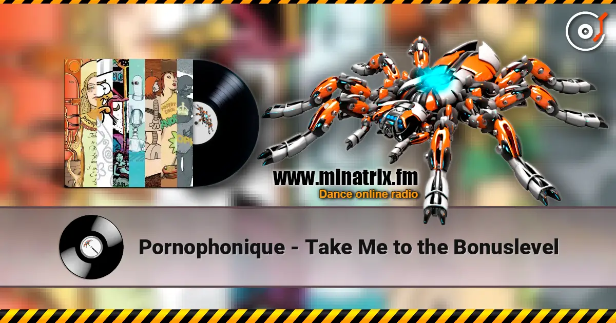 Pornophonique - Take Me to the Bonuslevel écouter en ligne en haute qualité | Minatrix.FM