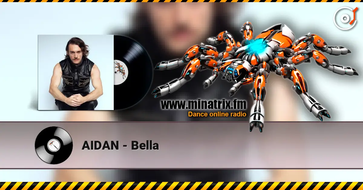 AIDAN - Bella online in hoher Qualität hören | Minatrix.FM