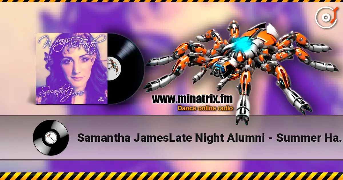 Samantha JamesLate Night Alumni - Summer Haze (Late Night Alumni Mix) listen online in high quality | Minatrix.FM