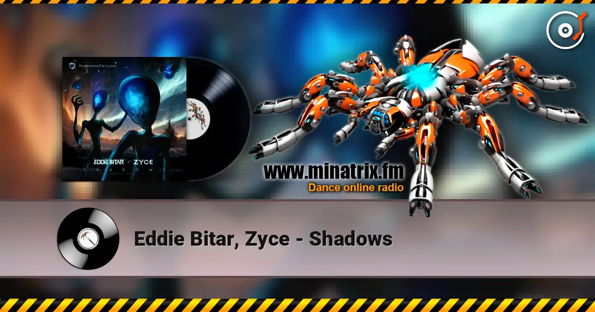 Eddie Bitar, Zyce - Shadows escuchar online en alta calidad | Minatrix.FM