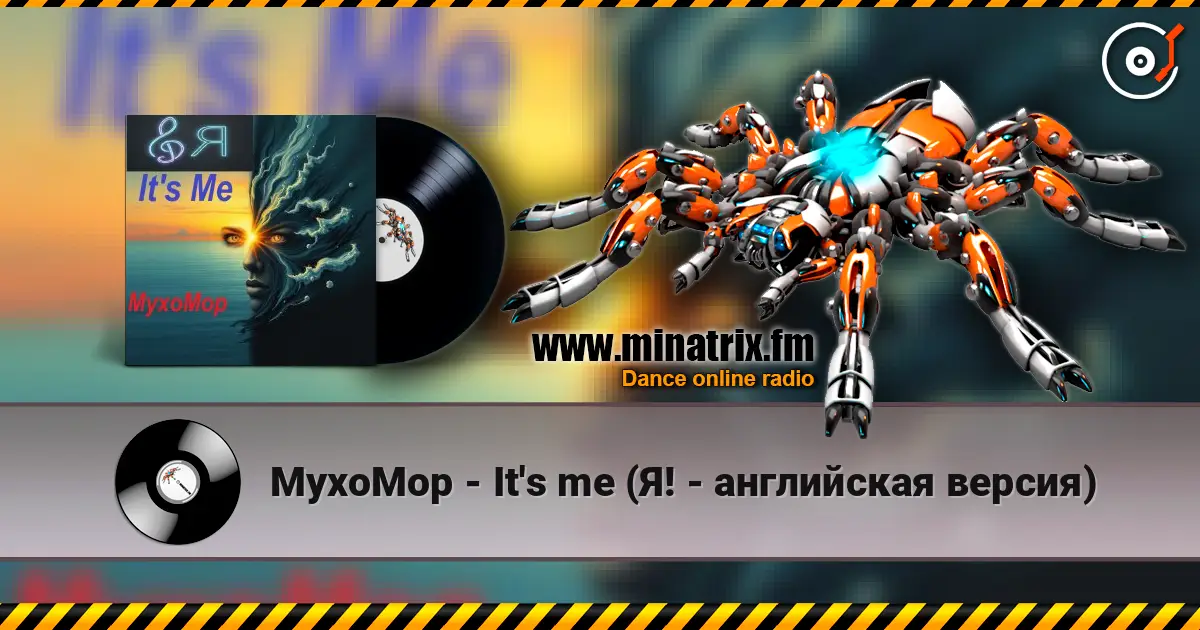 MyxoMop - It's me (Я! - английская версия) online in hoher Qualität hören | Minatrix.FM