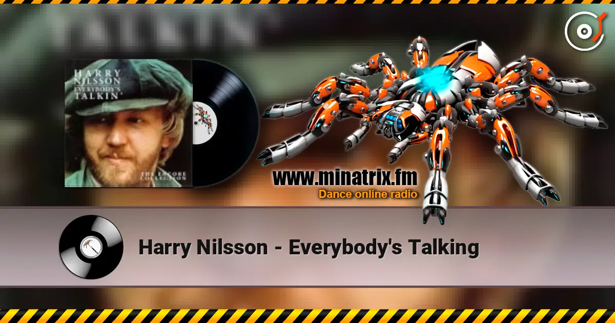 Harry Nilsson - Everybody's Talking online in hoher Qualität hören | Minatrix.FM