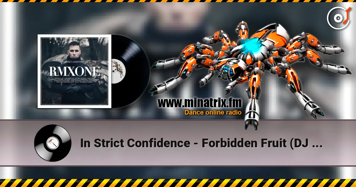 In Strict Confidence - Forbidden Fruit (DJ Francois Remix) слушать онлайн в высоком качестве | Minatrix.FM