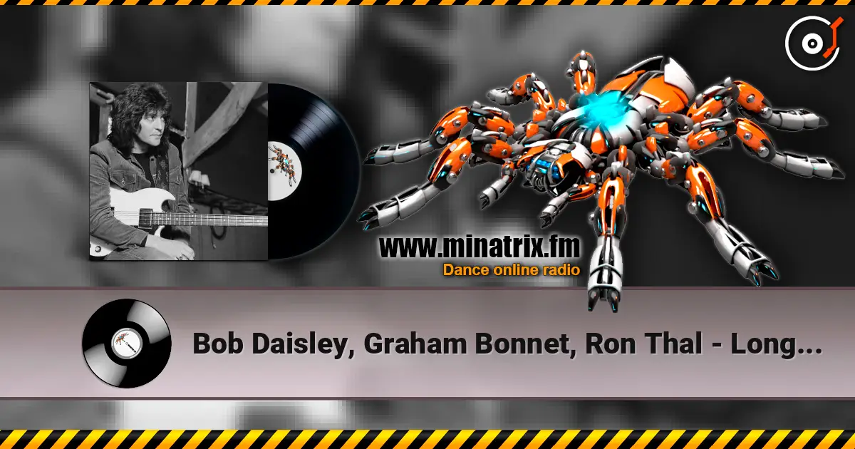 Bob Daisley, Graham Bonnet, Ron Thal - Long Live Rock 'n' Roll слушать онлайн в высоком качестве | Minatrix.FM