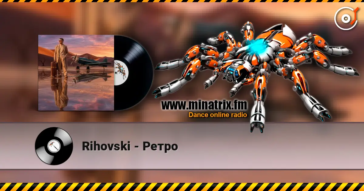 Rihovski - Ретро écouter en ligne en haute qualité | Minatrix.FM