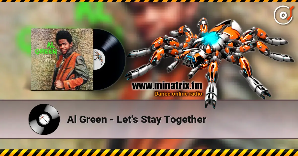 Al Green - Let's Stay Together écouter en ligne en haute qualité | Minatrix.FM