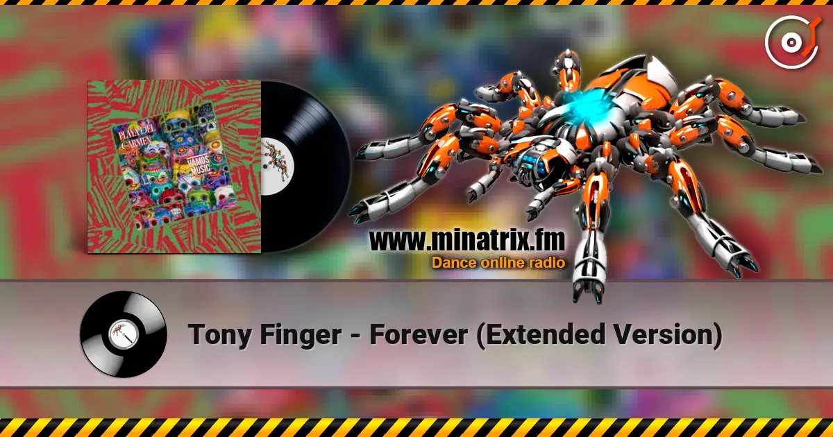 Tony Finger - Forever (Extended Version) слушать онлайн в высоком качестве | Minatrix.FM