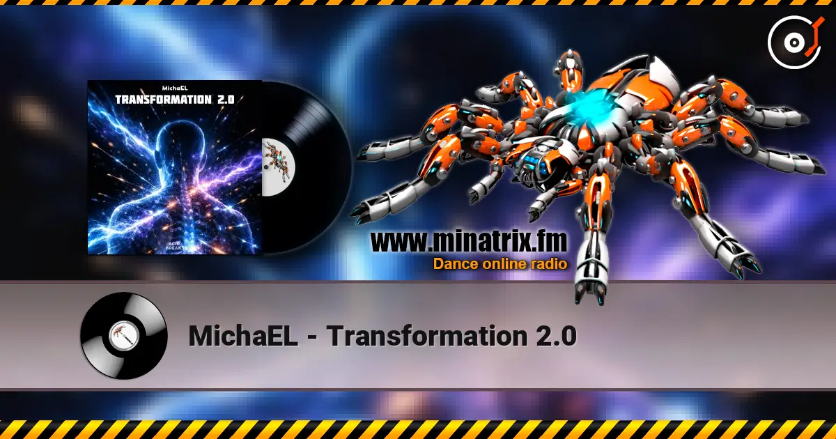 MichaEL - Transformation 2.0 слушать онлайн в высоком качестве | Minatrix.FM