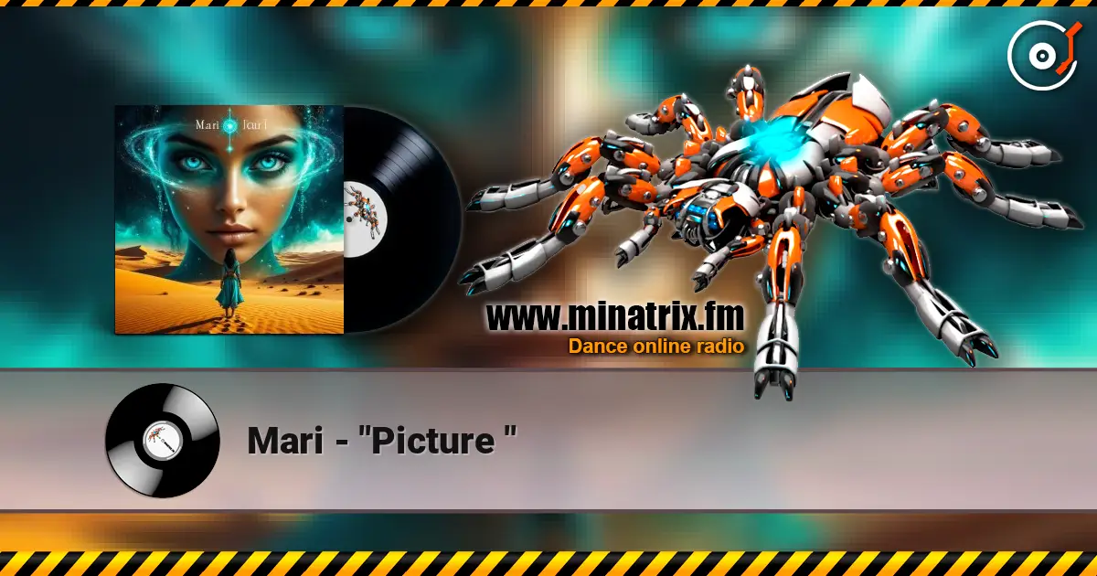 Mari - "Picture " слушать онлайн в высоком качестве | Minatrix.FM