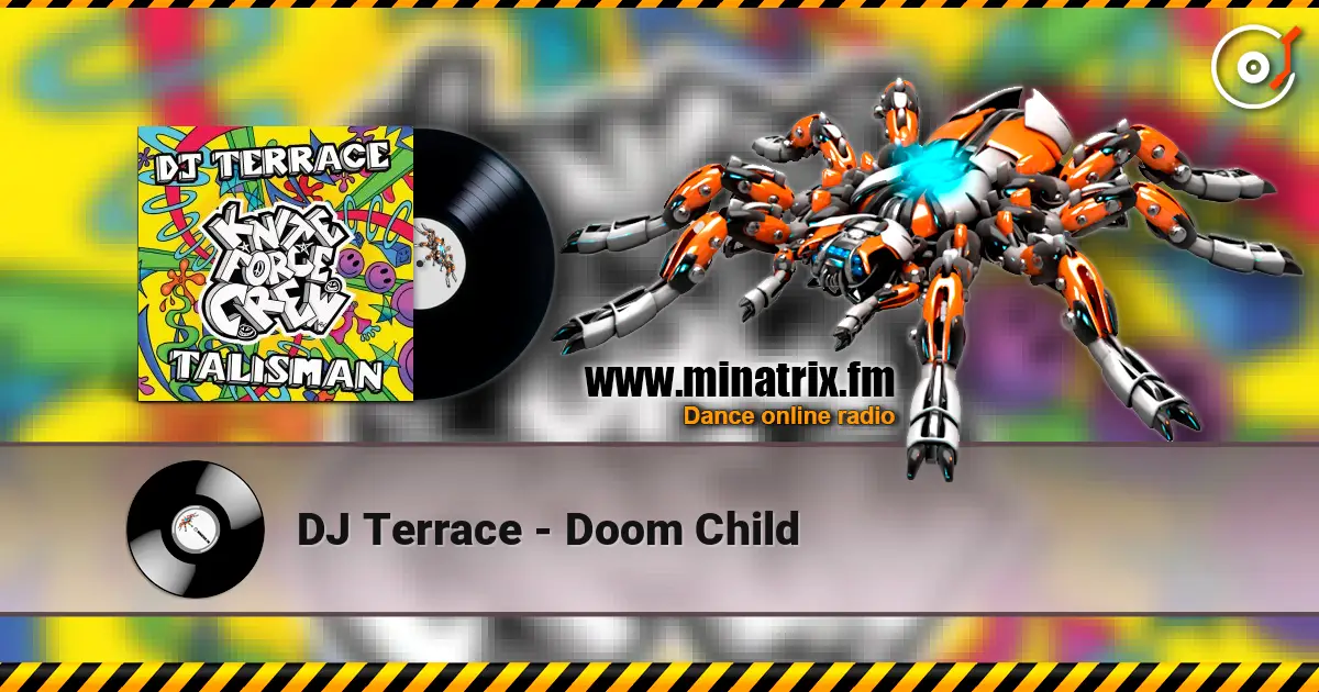 DJ Terrace - Doom Child escuchar online en alta calidad | Minatrix.FM