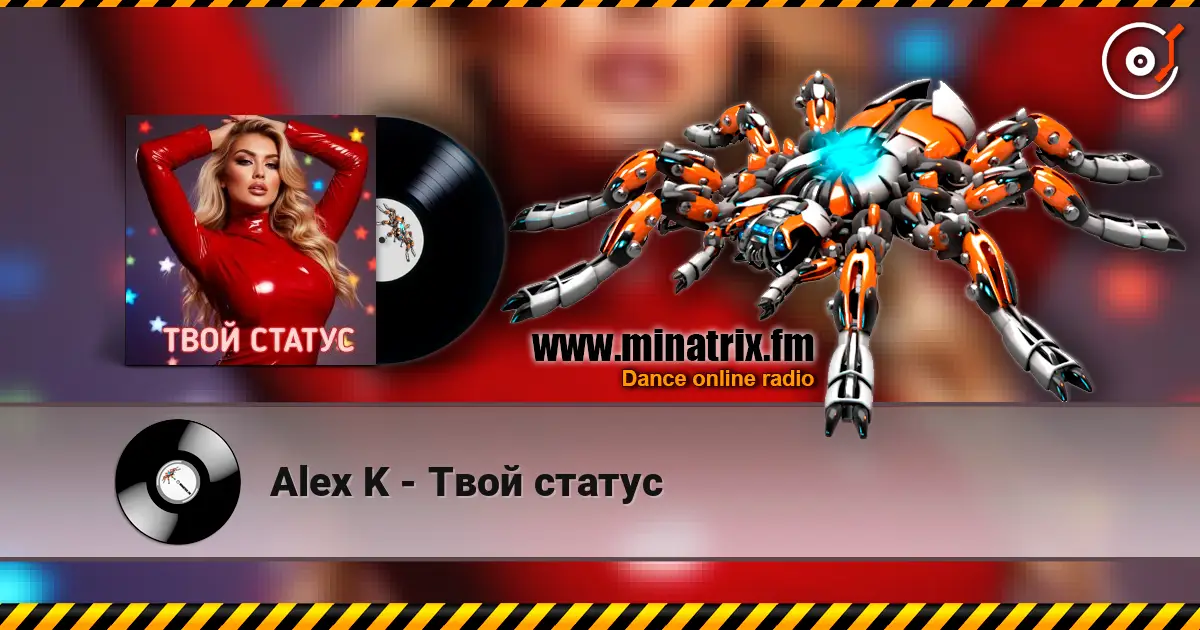 Alex K - Твой статус online in hoher Qualität hören | Minatrix.FM