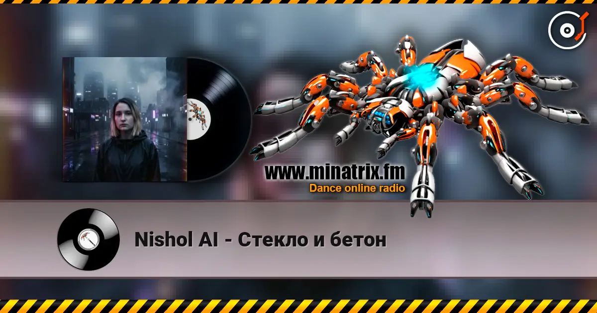 Nishol AI - Стекло и бетон слухати онлайн у високій якості | Minatrix.FM