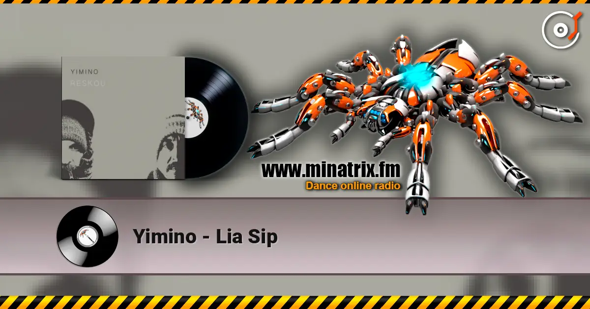 Yimino - Lia Sip слушать онлайн в высоком качестве | Minatrix.FM
