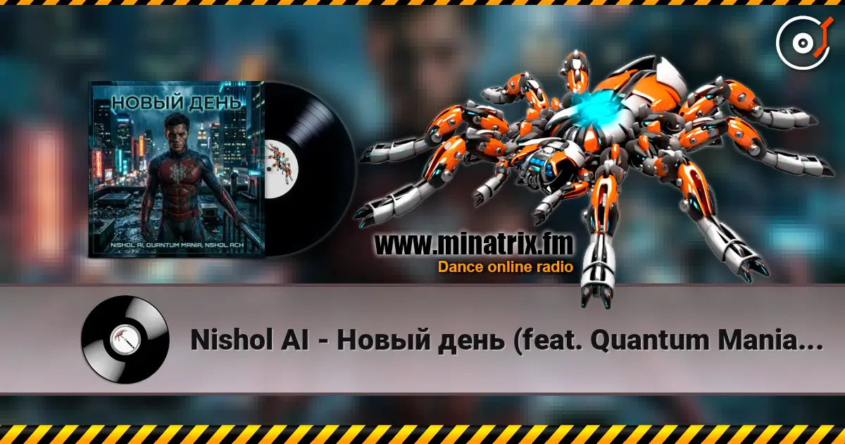 Nishol AI - Новый день (feat. Quantum Mania & NSHol Ach) слушать онлайн в высоком качестве | Minatrix.FM