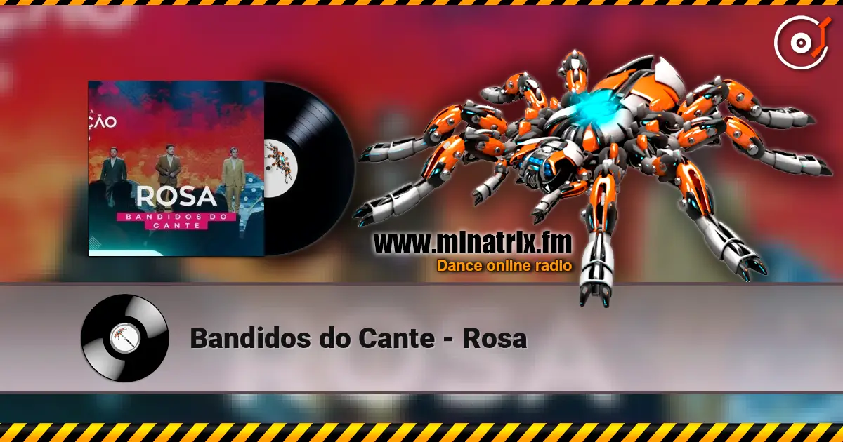 Bandidos do Cante - Rosa escuchar online en alta calidad | Minatrix.FM