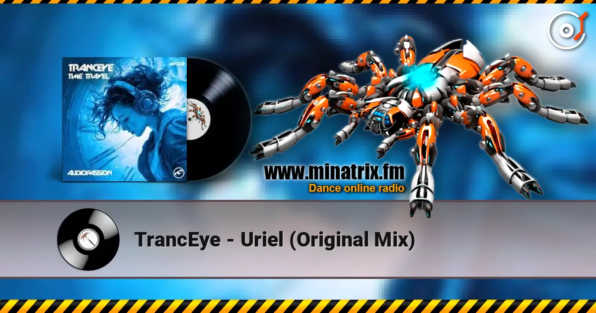 TrancEye - Uriel (Original Mix) слушать онлайн в высоком качестве | Minatrix.FM