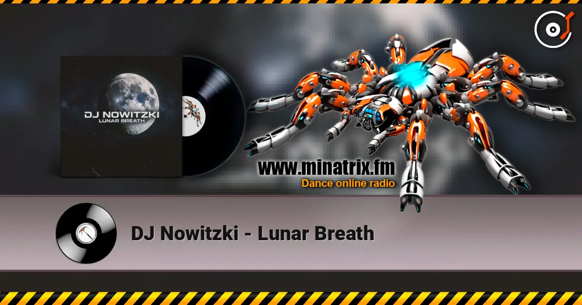 DJ Nowitzki - Lunar Breath écouter en ligne en haute qualité | Minatrix.FM