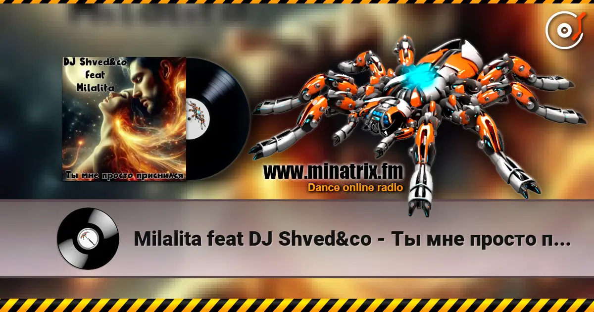 Milalita feat DJ Shved&co - Ты мне просто приснился escuchar online en alta calidad | Minatrix.FM