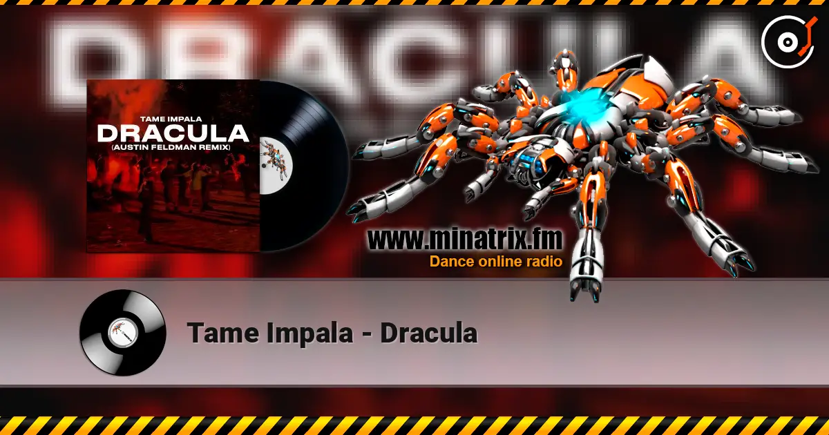 Tame Impala - Dracula online in hoher Qualität hören | Minatrix.FM