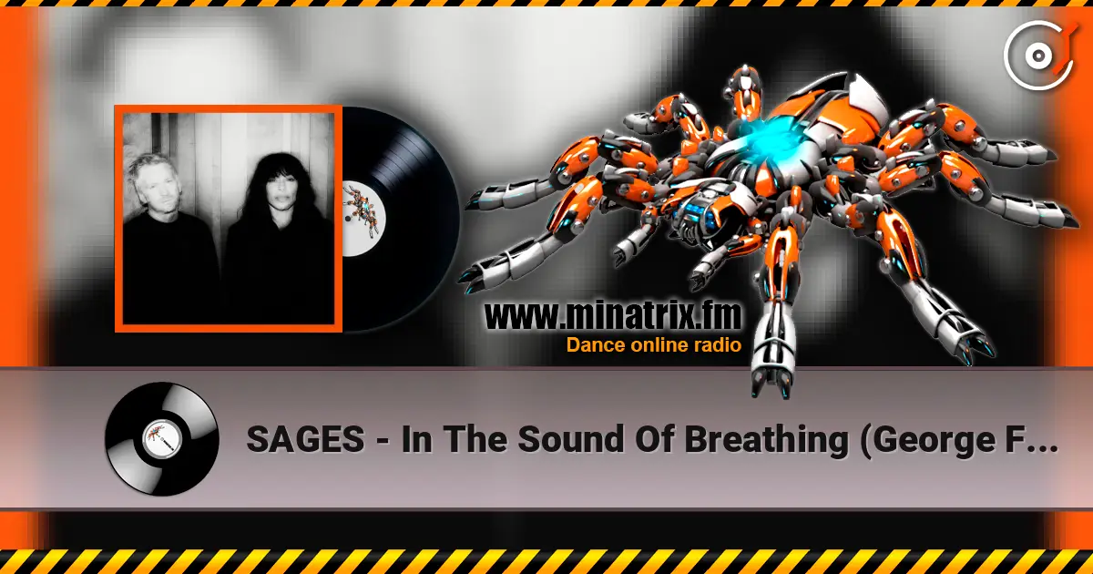 SAGES - In The Sound Of Breathing (George FitzGerald Remix) listen online in high quality | Minatrix.FM