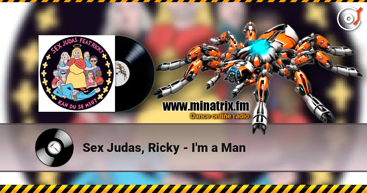 Sex Judas, Ricky - I'm a Man слушать онлайн в высоком качестве | Minatrix.FM