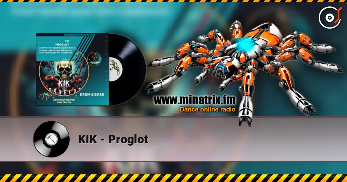 KIK - Proglot online in hoher Qualität hören | Minatrix.FM