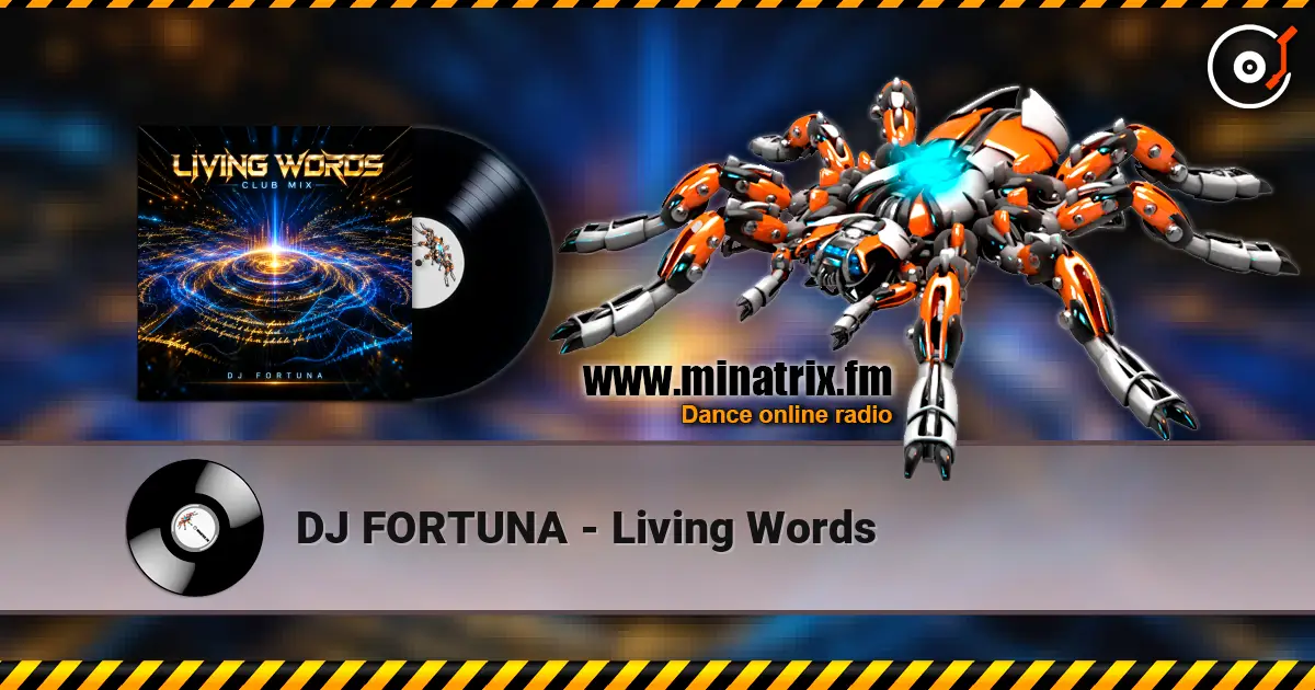 DJ FORTUNA - Living Words escuchar online en alta calidad | Minatrix.FM