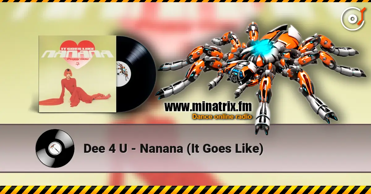Dee 4 U - Nanana (It Goes Like) online in hoher Qualität hören | Minatrix.FM