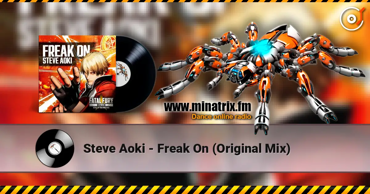 Steve Aoki - Freak On (Original Mix) слухати онлайн у високій якості | Minatrix.FM
