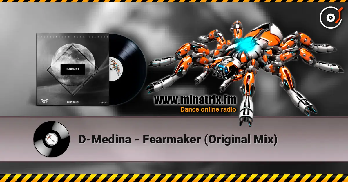 D-Medina - Fearmaker (Original Mix) écouter en ligne en haute qualité | Minatrix.FM