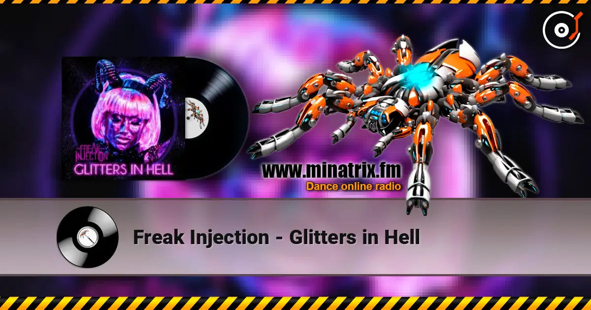 Freak Injection - Glitters in Hell слушать онлайн в высоком качестве | Minatrix.FM