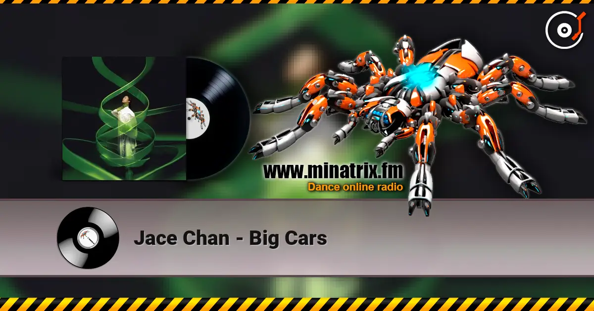 Jace Chan - Big Cars online in hoher Qualität hören | Minatrix.FM