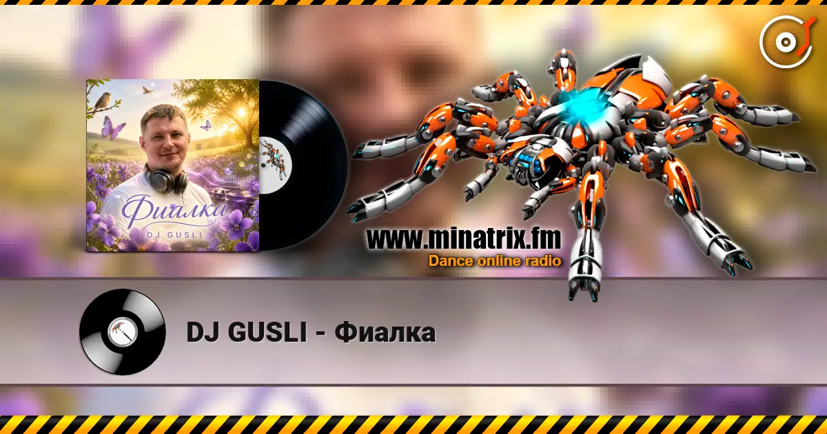 DJ GUSLI - Фиалка online in hoher Qualität hören | Minatrix.FM
