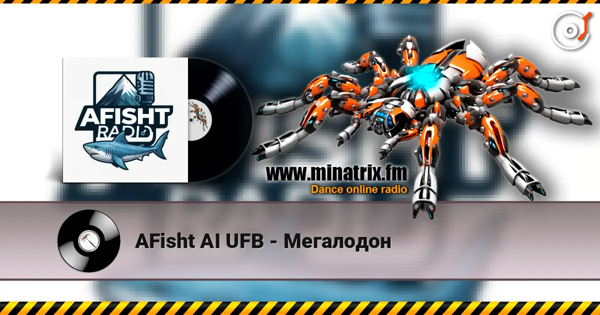 AFisht AI UFB - Мегалодон escuchar online en alta calidad | Minatrix.FM