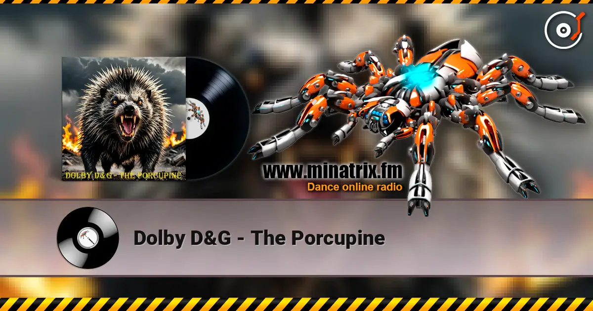 Dolby D&G - The Porcupine online in hoher Qualität hören | Minatrix.FM