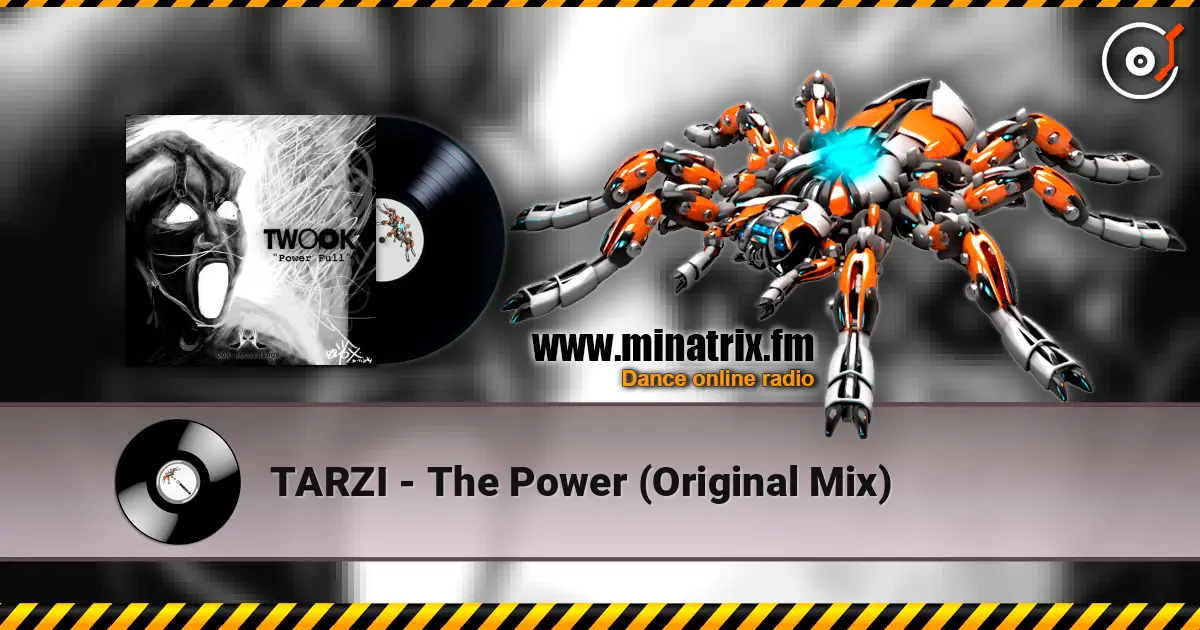 TARZI - The Power (Original Mix) écouter en ligne en haute qualité | Minatrix.FM