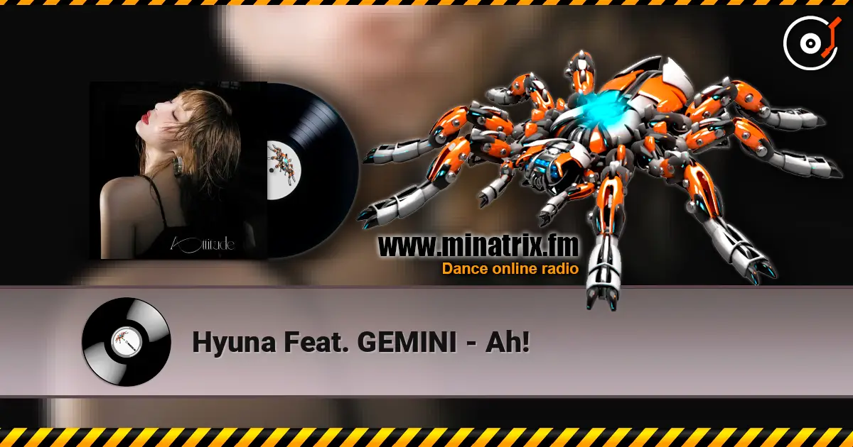 Hyuna Feat. GEMINI - Ah! слушать онлайн в высоком качестве | Minatrix.FM