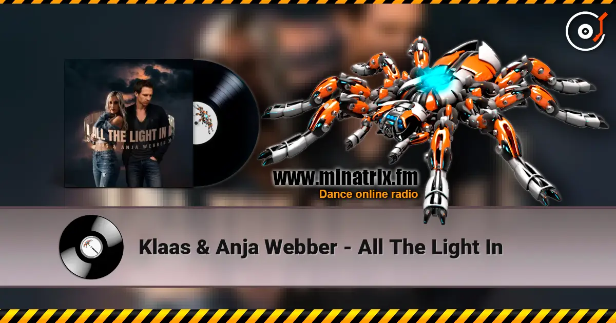 Klaas & Anja Webber - All The Light In слухати онлайн у високій якості | Minatrix.FM
