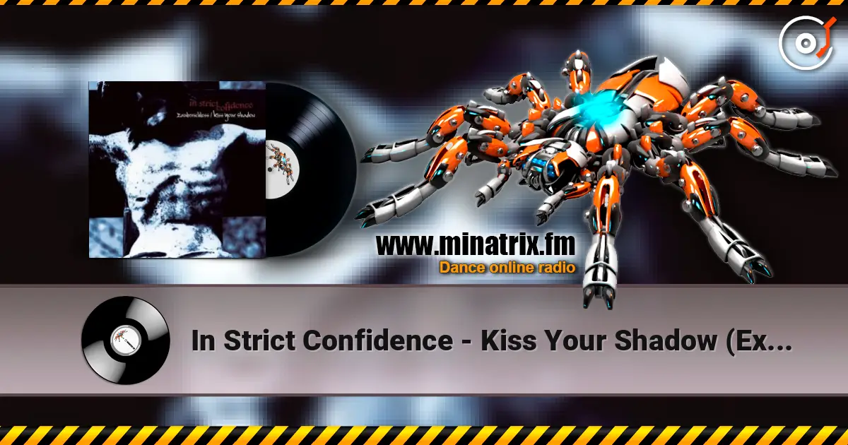 In Strict Confidence - Kiss Your Shadow (Exclusive Demo-Version) слушать онлайн в высоком качестве | Minatrix.FM
