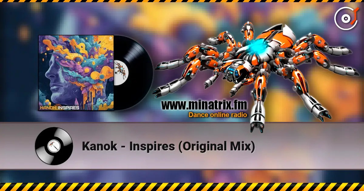 Kanok - Inspires (Original Mix) слухати онлайн у високій якості | Minatrix.FM